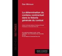 La détermination du contenu contractuel dans la théorie générale du contrat