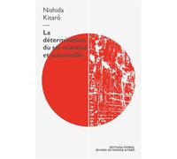 La détermination du soi néantisé et autoéveillé - Kitaro Nishida - Mimesis - broché - Essai