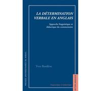 La determination verbale en anglais - Yves Bardière - Presses Universitaires Du Midi - broché - Méthode de langue