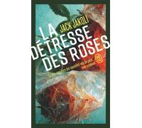 La Détresse des Roses