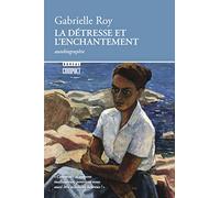 La Détresse et l'enchantement – Autobiographie – Boreal