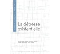 La détresse existentielle