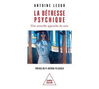 La Détresse Psychique - Une Nouvelle Approche Du Soin