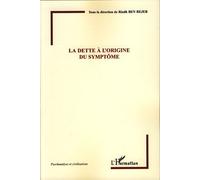 La dette à l'origine du symptôme - Riadh Ben Rejeb - L'harmattan - broché - Essai