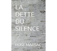LA DETTE DU SILENCE