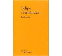 La dette Felipe Hernández (Auteur), Dominique Blanc (Traduction)