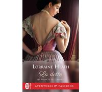 La dette - Lorraine Heath - J'ai Lu - broché - Roman