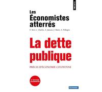Économistes Atterrés – La dette publique – Précis d'économie citoyenne – Points – Poche