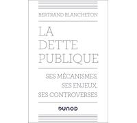 La dette publique Bertrand Blancheton (Auteur)