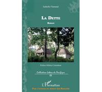 La Dette Roman - Isabelle Flamand - L'harmattan - broché - Nouvelles