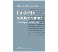 Marie-Hélène Verdier – La Dette Souveraine – Chronique parisienne – broché