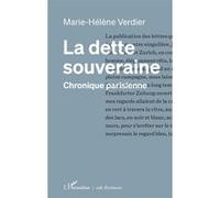 Marie-Hélène Verdier – La Dette Souveraine – Chronique parisienne – broché