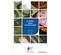 La dette Un pont entre passé et avenir - Collectif - Journaux Officiels - broché - Etude
