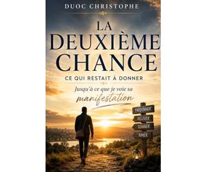 La Deuxième Chance: Ce qui restait à donner