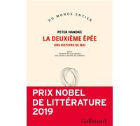 La deuxième épée Une histoire de mai - Peter Handke - Gallimard - broché - Roman