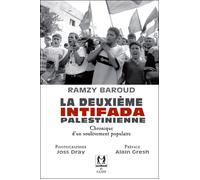 La deuxième intifada palestinienne - Ramzy Baroud - Scribest Publications - broché - Essai