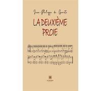 La deuxième proie - Jean-Philippe de Garate - Le Lys Bleu - broché - Roman