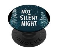 La Devise Not So Silent Night pour Les Amateurs de Noël coquins PopSockets PopGrip Adhésif
