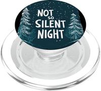 La Devise Not So Silent Night pour Les Amateurs de Noël coquins PopSockets PopGrip pour MagSafe
