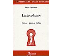 La dévolution - Ecosse, Pays de Galles - Edwige Camp-Pietrain - Atlande Eds - broché - Scolaire / Universitaire