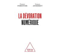 La Dévoration numérique