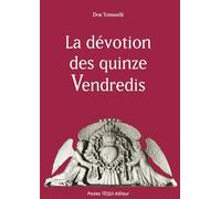 LA DEVOTION DES QUINZE VENDREDIS