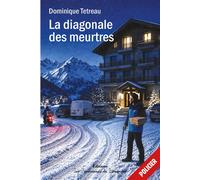 La diagonale des meurtres - Dominique Tetreau - Passionnes De Bouquins - broché - Roman