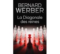 La Diagonale des reines - Bernard Werber - Lgf - Poche - Roman