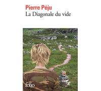 Pierre Péju – La Diagonale du vide – Roman – Poche – Gallimard
