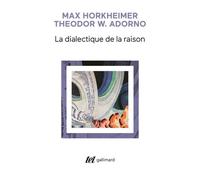 La Dialectique De La Raison - Fragments Philosophiques
