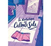 La dialectique du calbute sale Ovidie (Auteur), Audrey Lainé (Auteur)