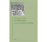 La Dialectique Livre I du Kitāb al-Ğadal - Avicenne - Vrin - broché - Etude