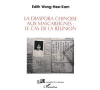 La Diaspora Chinoise Aux Mascareignes - Le Cas De La Réunion