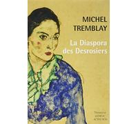 La Diaspora des Desrosiers