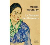 La Diaspora des Desrosiers