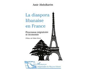 La diaspora libanaise en France - Amir Abdulkarim - L'harmattan - broché - Livre