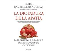 La dictadura de la apatía/ The Dictatorship of Apathy