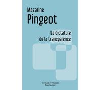 La Dictature De La Transparence