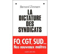 La Dictature Des Syndicats