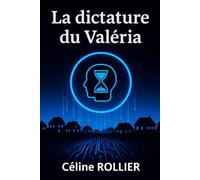 La dictature du Valéria