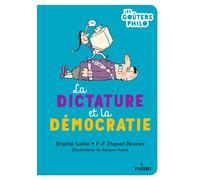 Brigitte Labbé – La dictature et la démocratie – Document jeunesse – Cartonné