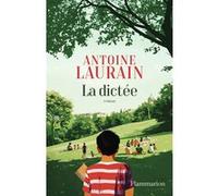 Antoine Laurain – La dictée – Roman – Broché