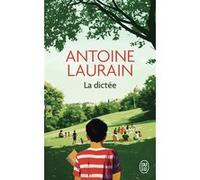 La Dictée Antoine Laurain (Auteur)