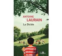 La Dictée Antoine Laurain (Auteur)