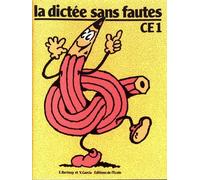 La Dictée Sans Fautes Ce1