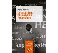 La Didactique des langues étrangères Pierre Martinez (Auteur)