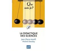La Didactique Des Sciences - Que Sais-Je 7e Édition