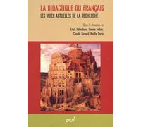 La didactique du français: Les voies actuelles de la recherche