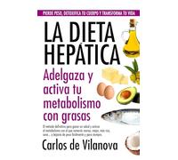 La Dieta Hepática - [Livre en VO] De Vilanova, Carlos (Auteur)