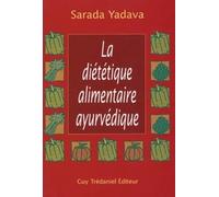 La dietetique alimentaire ayurvedique